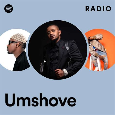 Umshove Radio Playlist By Spotify Spotify