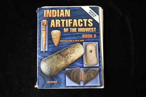 Lot 493 Indian Artifacts Of The Midwest Book V By Lar Hothem