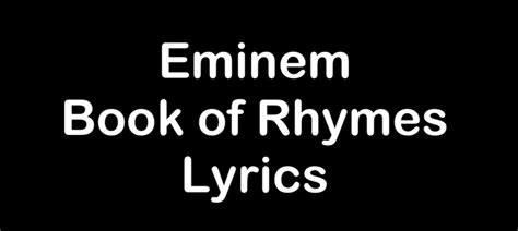 Book Of Rhymes Eminem Lyrics English Song