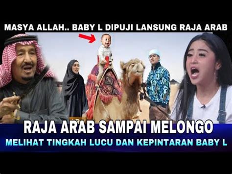 Bikin Warga Arab Melongo Melihat Tingkah Lucu Baby L Di Padang Pasir Arab Saudi YouTube