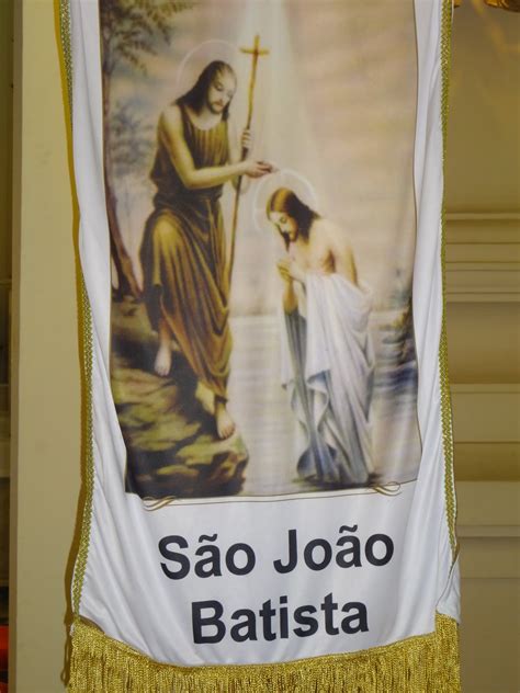 São joão batista, santa catarina. DE ALMA..PARA ALMA: Dia de Sao Joao Batista- 24 de Junho..