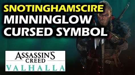 Minninglow Destroy Cursed Symbol Artifact Snotinghamscire Assassin