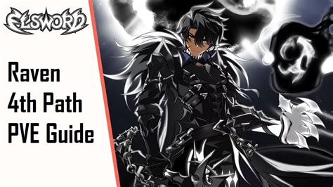 【elsword】basic Raven 4th Pathrevenant Pve Guide Youtube