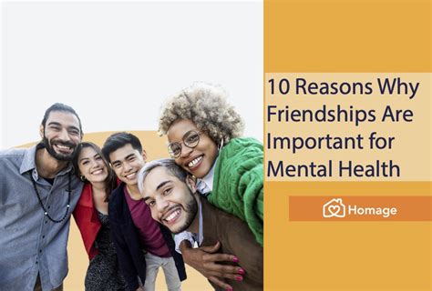 10 Reasons Why Friendships Are Important For Mental Health Homage
