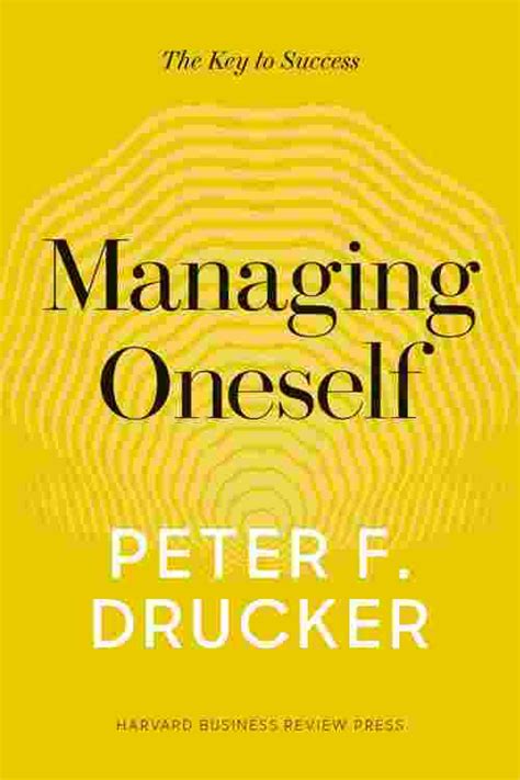 Pdf Managing Oneself By Peter F Drucker Ebook Perlego