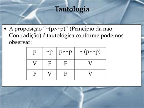 Tautologia Contradição E Contingência