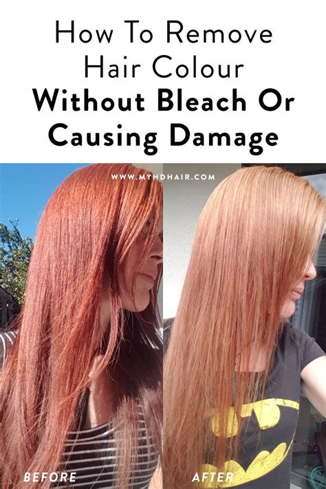 How To Remove Hair Colour Without Bleach Or Causing Damage In 2021