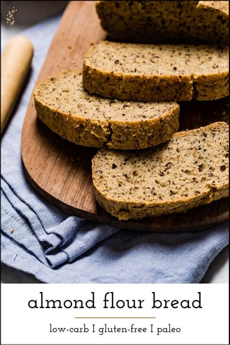 Almond Flour Bread Easy Low Carb Quick Bread Recipe