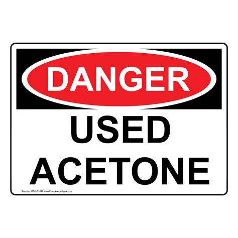 Osha Sign Danger Used Acetone Hazmat