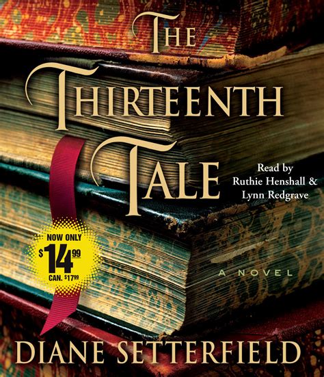 The Thirteenth Tale Audiobook on CD by Diane Setterfield, Lynn Redgrave, Ruthie Henshall ...