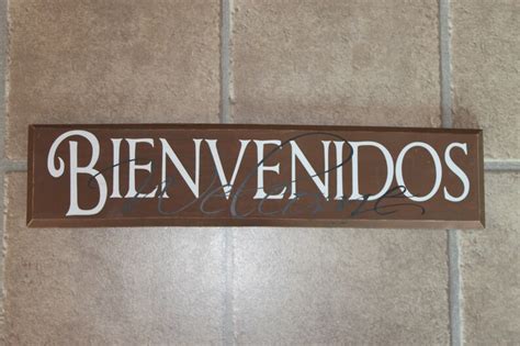Wooden Sign Bienvenidos Welcome Custom Sign In Spanish Etsy