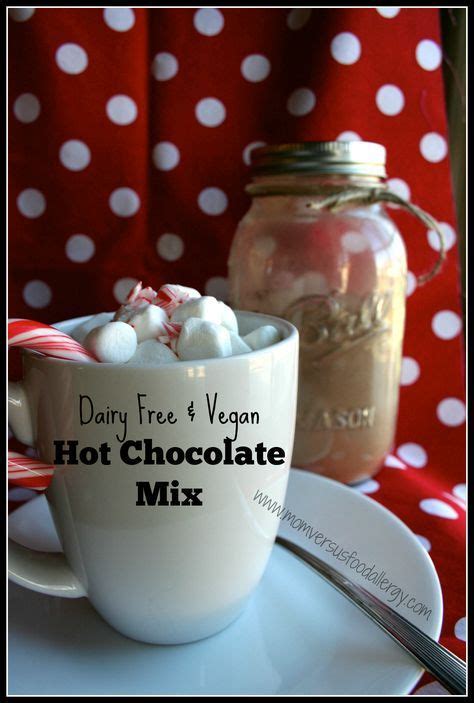 dairy free and vegan hot chocolate mix from mom vs food allergy vegan hot chocolate allergen