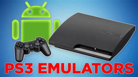 6 Best Ps3 Emulator For Android In 2023 Working