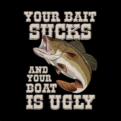 Funny Fishing Your Bait Sucks Quotes Funny Fishing Ts Tapestry