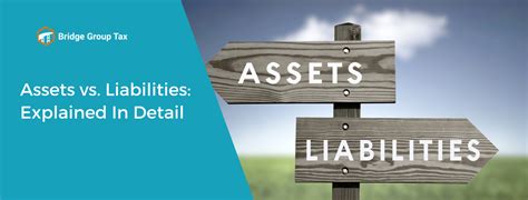 Assets Vs Liabilities Explained In Detail Bridge Group Tax