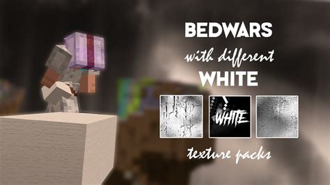 Monotone Bedwars With Different White Texture Packs Solo