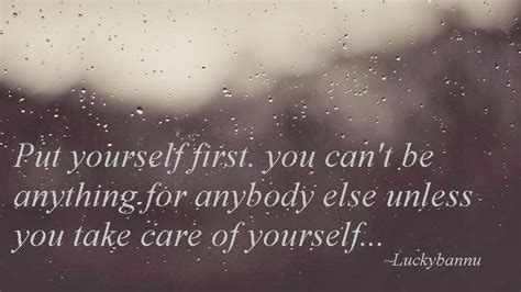 Taking Care Yourself First Quotes Quotesgram