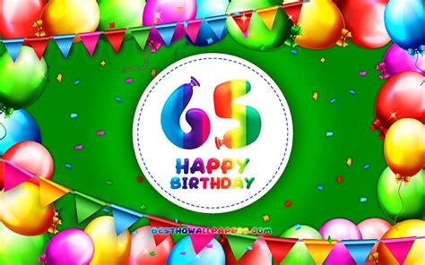 Happy 65th Birtay Colorful Balloon Frame Birtay Party Green