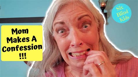 Mom Makes A Confession Youtube