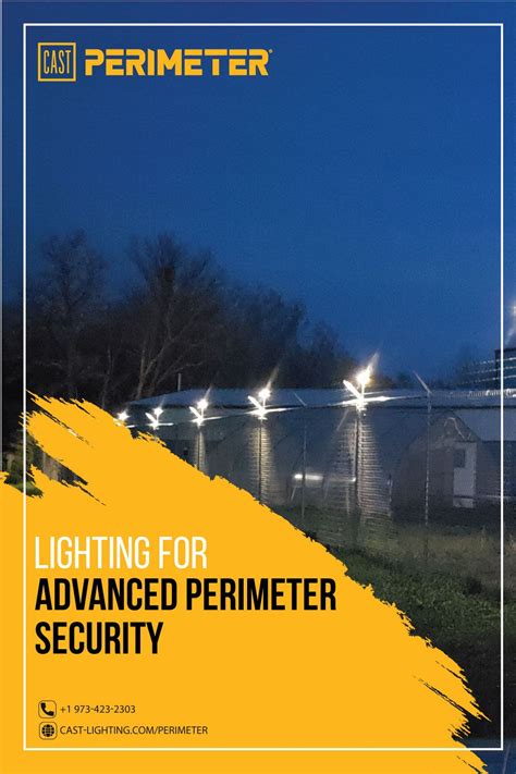 Lighting For Advanced Perimeter Security In 2021 Perimeter Security