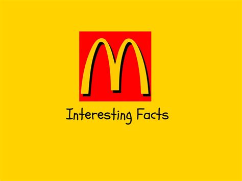 17 Interesting Facts Of Mcdonald S Brand