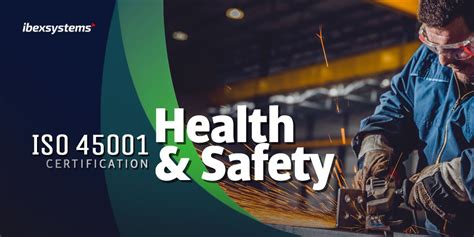 Iso 45001 Certification Health And Safety Ibex Systems Safety