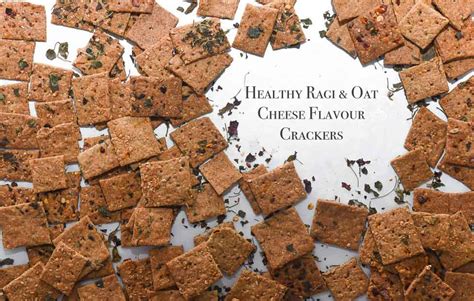 At 325 calories, it's a perfectly sweet way to start your day, for under 13 grams of sugar. Low-cal Ragi Oat Cheese Crackers - 2 Bliss of Baking