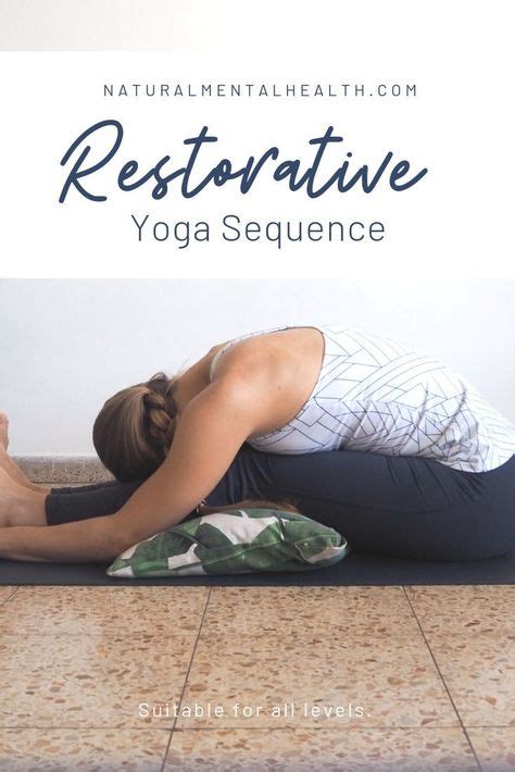 Restorative Yoga Sequence With Props Yoga For Beginners Yoga Poses