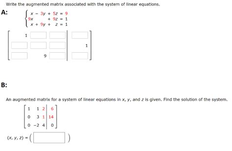Solved Write The Augmented Matrix Associated With The System Chegg Com