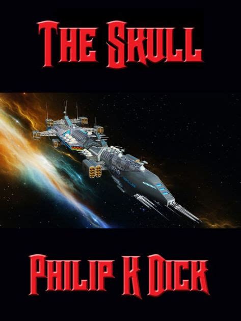 the skull by philip k dick paperback barnes and noble®