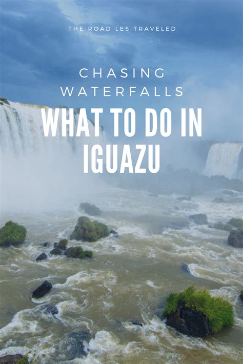 Chasing Waterfalls What To Do In Iguazú South America