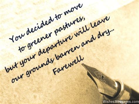 What you write in a farewell message depends on the relationship you have with the person leaving. Farewell Messages for Colleagues: Goodbye Quotes for Co ...