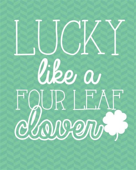 A new leaf quote about itching. 1000+ images about Love four leaf luck! on Pinterest | Luck of the irish, A 4 and Four leaf ...