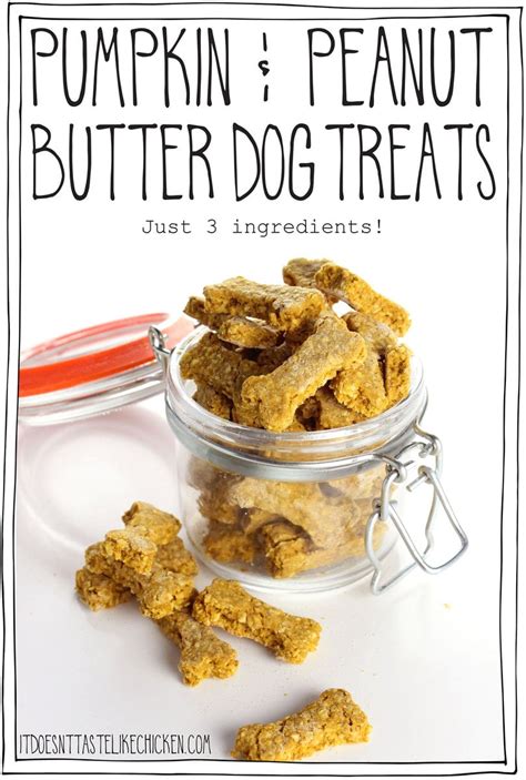 Pumpkin And Peanut Butter Dog Treats Just 3 Ingredients It Doesnt