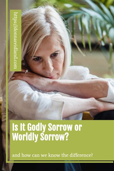 Is It Godly Sorrow Or Worldly Sorrow May 6 Soul Survival