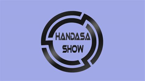 Handasa Show Intro Youtube