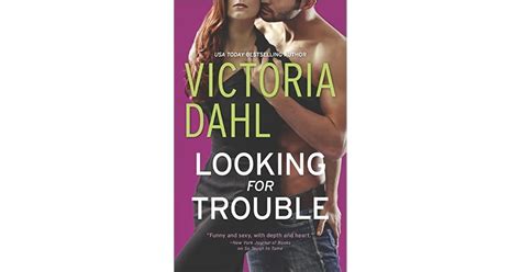 Looking For Trouble By Victoria Dahl