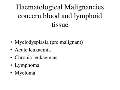 Ppt Haematological Malignancy Leukaemia And Lymphomamyeloma Concepts