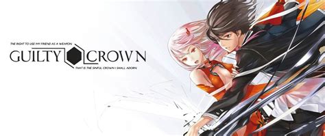 Ocehan Kecil Guilty Crown Anime Review