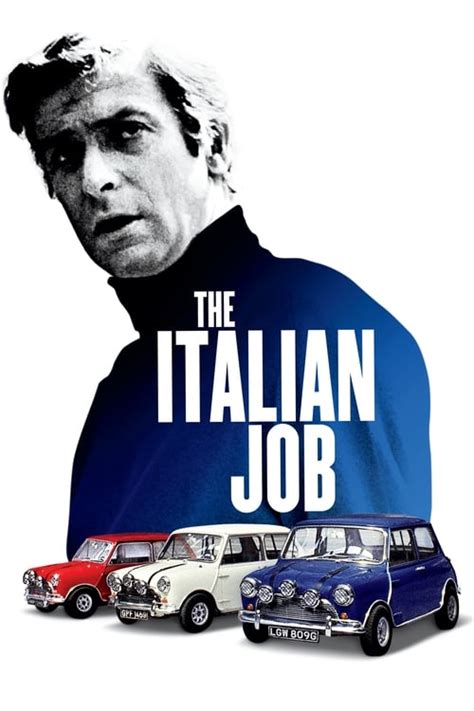 The Italian Job 1969 — The Movie Database Tmdb