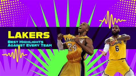 Lakers Greatest Nba Highlights Against Every Other Nba Team Youtube