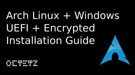 Arch Linux Windows 10 Encrypted Uefi Installation Guide 2020 Youtube