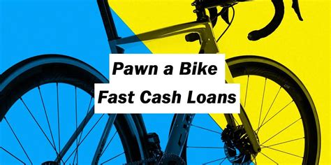 Pawn A Bicycle U Pawn Pawnbrokers Borrow Money Against A Bicycle