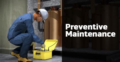 Preventive Maintenance To Improve Safety Quality And Efficiency