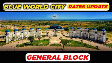 Blue World City General Block Rates And Development Updates King