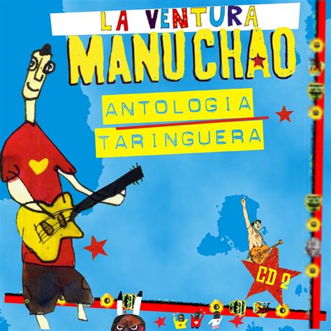 Manu Chao - Antologia Taringuera (2012) | mucha musika pokas palabras
