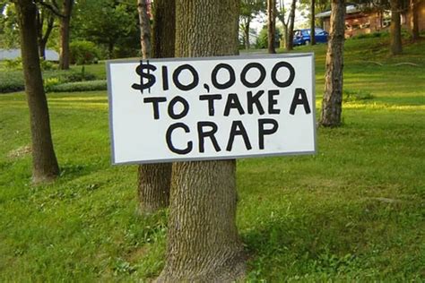 Suit Defends ‘10000 To Take A Crap Signs
