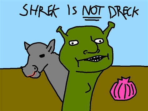 Shrek Is Not Dreck By Mousedotnet On Deviantart
