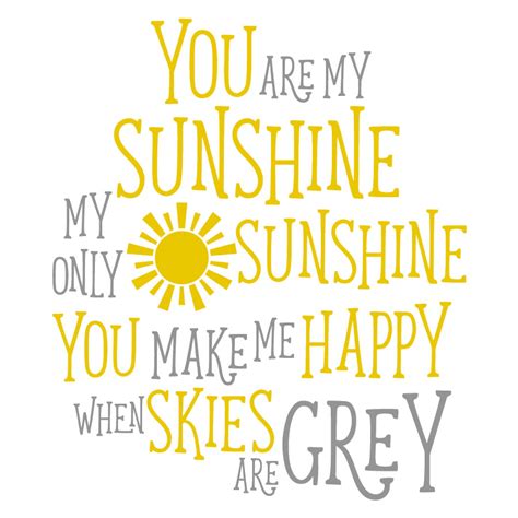 Your My Sunshine Quotes Images And Photos Finder