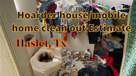 Hoarder House Bid Mobile Home Clean Out Estimate In Haslet Tx Youtube